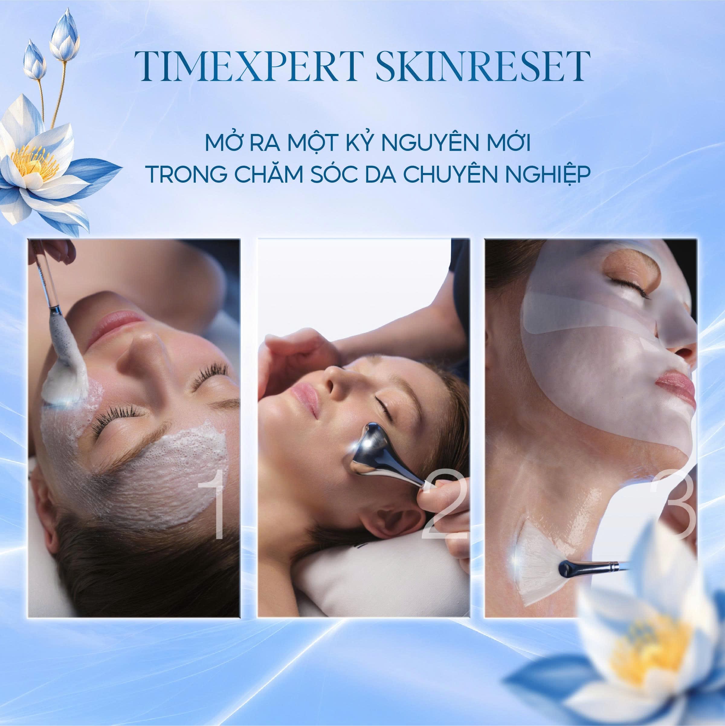 TIMEXPERT SKINRESET – GIẢI PHÁP CHĂM SÓC DA TẠI NHÀ CHO LÀN DA THIẾU SỨC SỐNG
